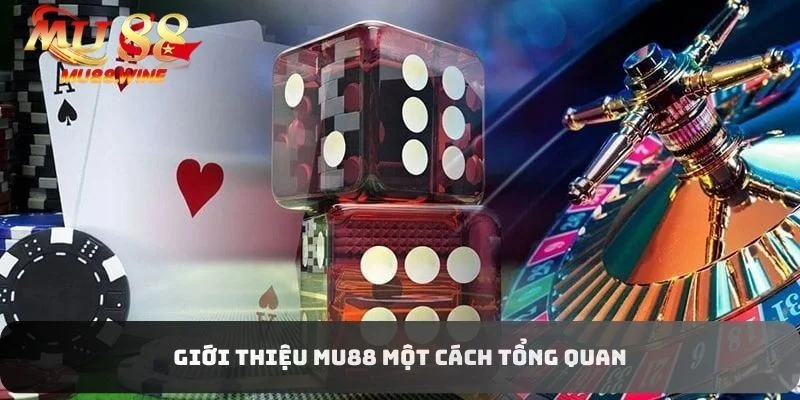 Giới thiệu MU88 một cách tổng quan