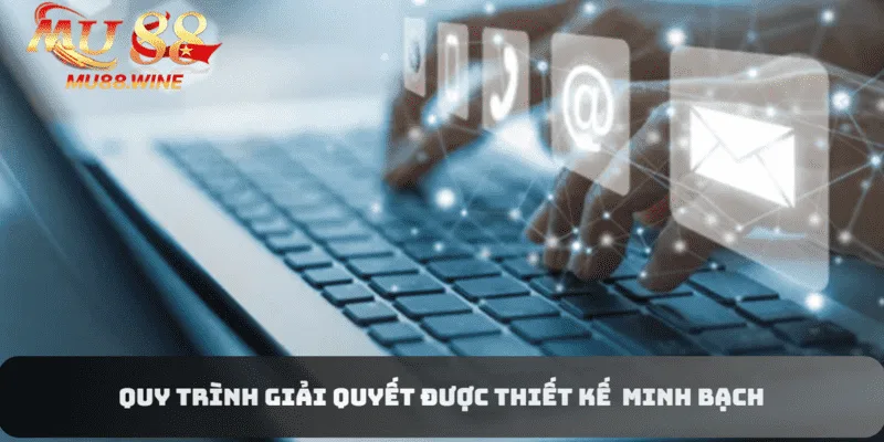 Quy trình giải quyết được thiết kế để đảm bảo rằng mọi vấn đề của người chơi