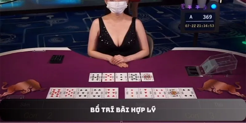 Thành viên nên biết cách xếp bài thông minh và logic