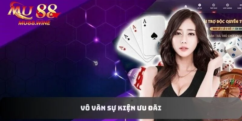 Vô vàn sự kiện ưu đãi