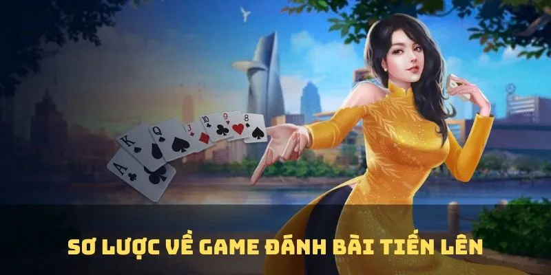 Vài điều cơ bản về game đánh bài tiến lên bạn cần biết